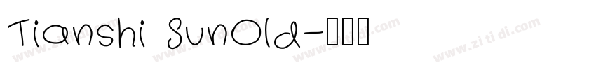 Tianshi SunOld字体转换